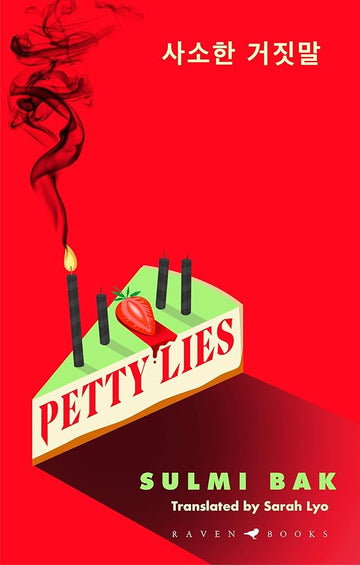 Petty Lies: A twist-packed Korean revenge thriller that will keep you guessing til the very end cover image