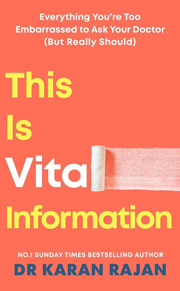 This is Vital Information: Everything You're Too Embarrassed to Ask Your Doctor (But Really Should) cover image