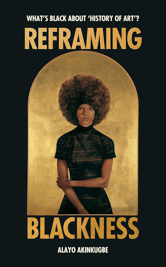 Reframing Blackness: What’s Black about “History of Art”? cover image