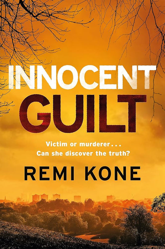 Innocent Guilt: a breathtaking new crime thriller that will keep you guessing cover image