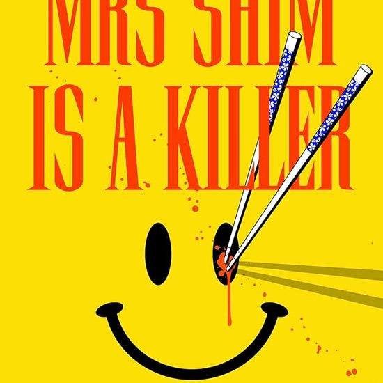 Mrs Shim is a Killer: The rediscovered international crime thriller, for fans of BUTTER and KILLING EVE cover image