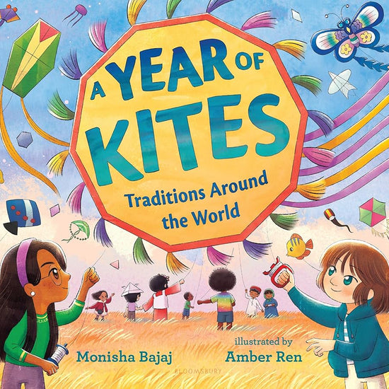 A Year of Kites: Traditions Around the World cover image