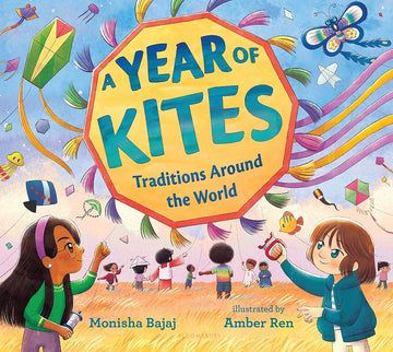A Year of Kites: Traditions Around the World cover image