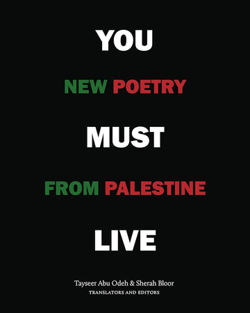 You Must Live: New Poetry from Palestine cover image