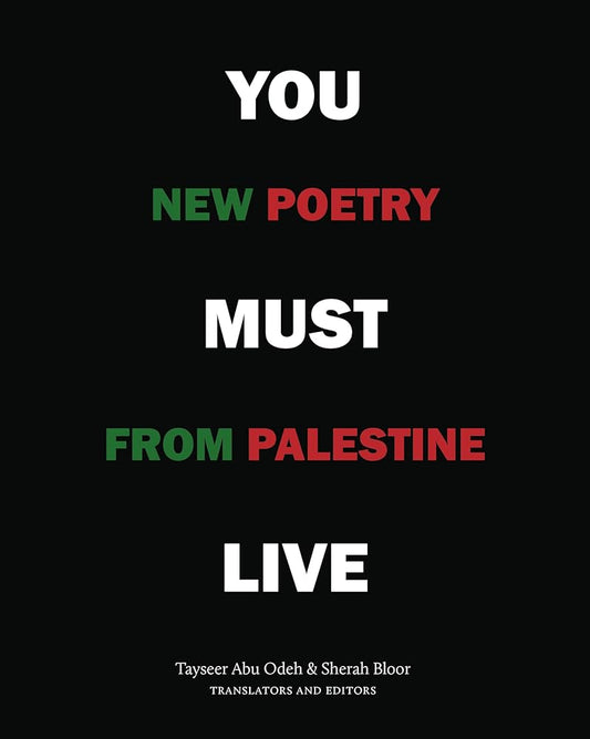 You Must Live: New Poetry from Palestine cover image