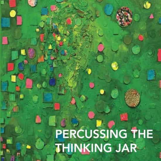Percussing the Thinking Jar cover image