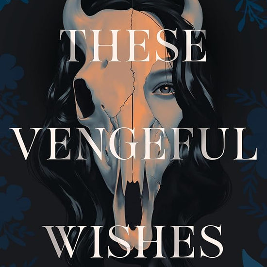 These Vengeful Wishes cover image