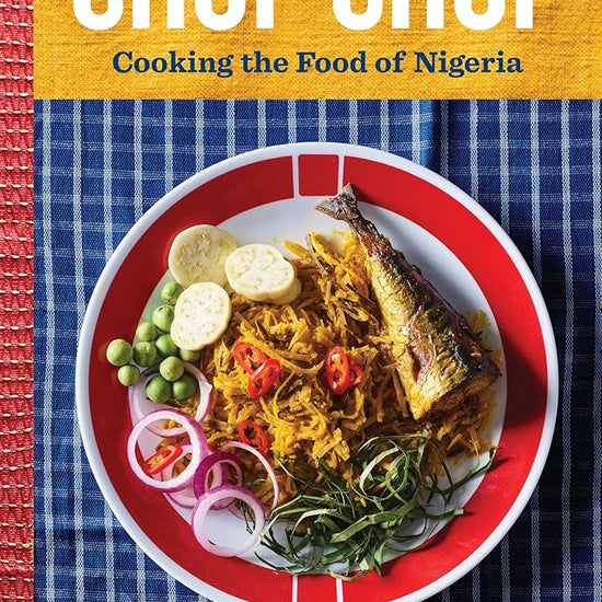 Chop Chop: Cooking the Food of Nigeria cover image