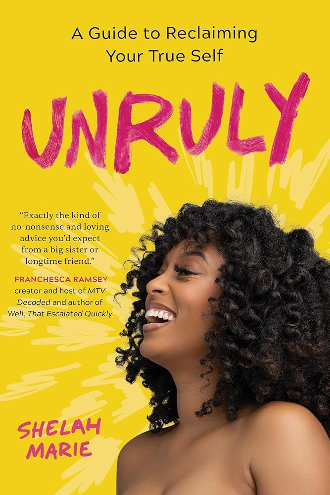 Unruly: A Guide to Reclaiming Your True Self cover image