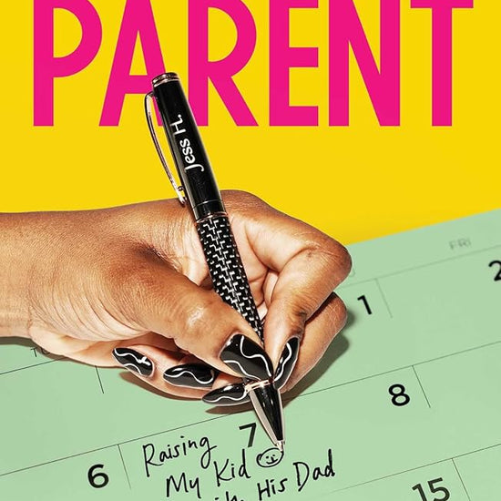 'Til Death Do We Parent: Raising My Kid with His Dad cover image