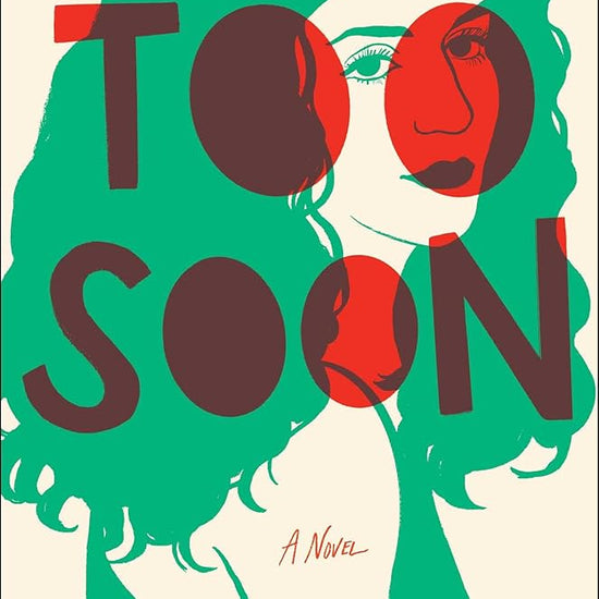 Too Soon: A Novel cover image