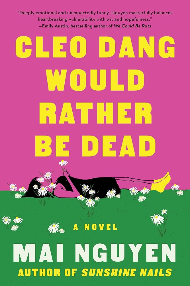 Cleo Dang Would Rather Be Dead: A Novel cover image