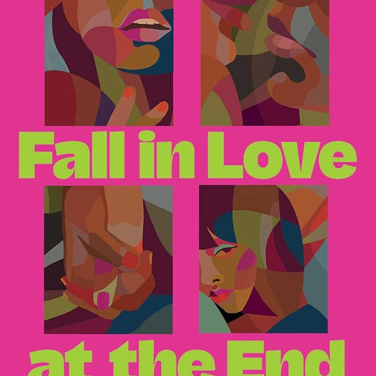 They All Fall in Love at the End: A Novel cover image