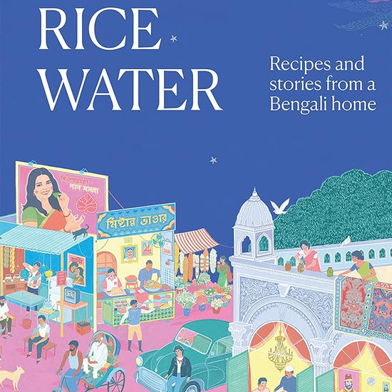Smoke, Rice, Water: Recipes and Stories from a Bengali Home cover image