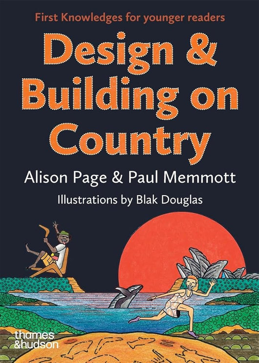 Design & Building on Country: First Knowledges for younger readers cover image