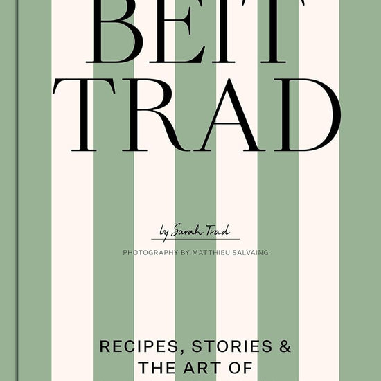 Beit Trad: Recipes, stories & the art of Lebanese hospitality /anglais cover image