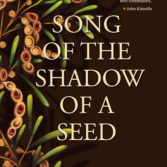 Song of the Shadow of a Seed: First Nations poetry about family and connection cover image