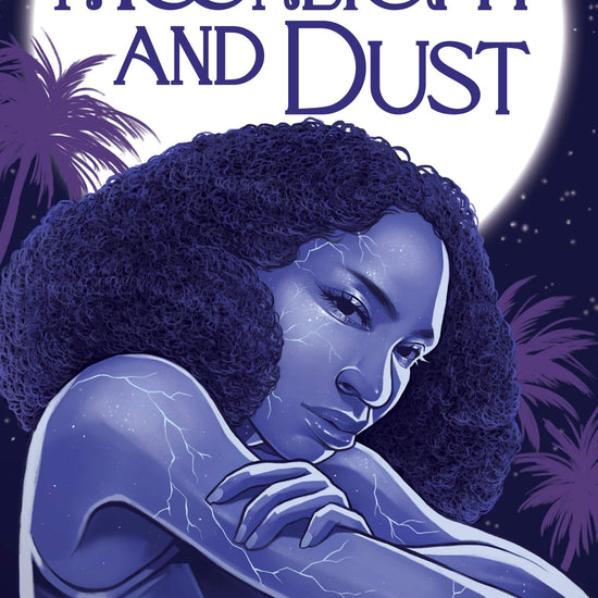 Cover of the book 'Moonlight and Dust' featuring an illustration of a young woman with curly hair, in a blue tone, with a background that includes a full moon and palm trees.