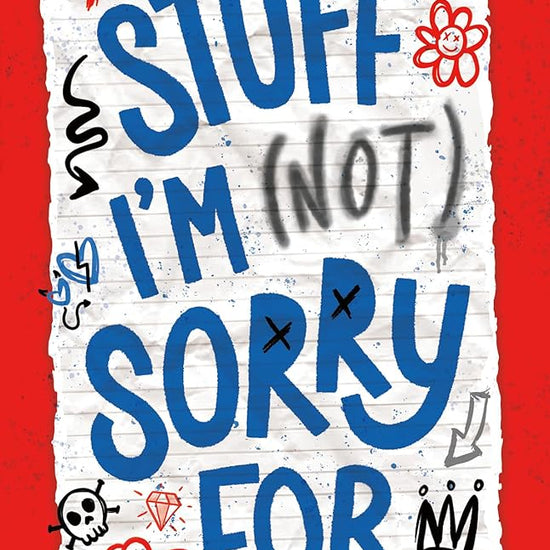 Stuff I’m (Not) Sorry For: 99 more poems for young people cover image