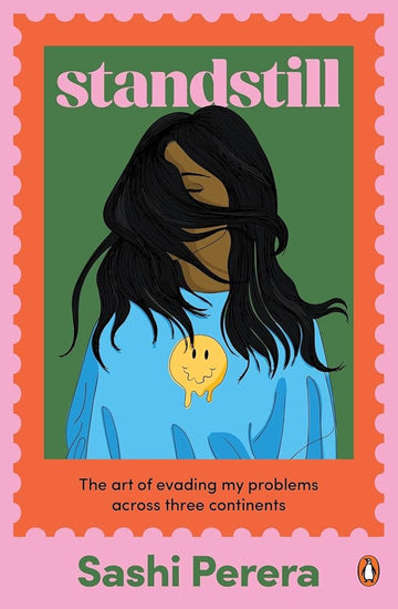Standstill: The art of evading my problems across three continents cover image
