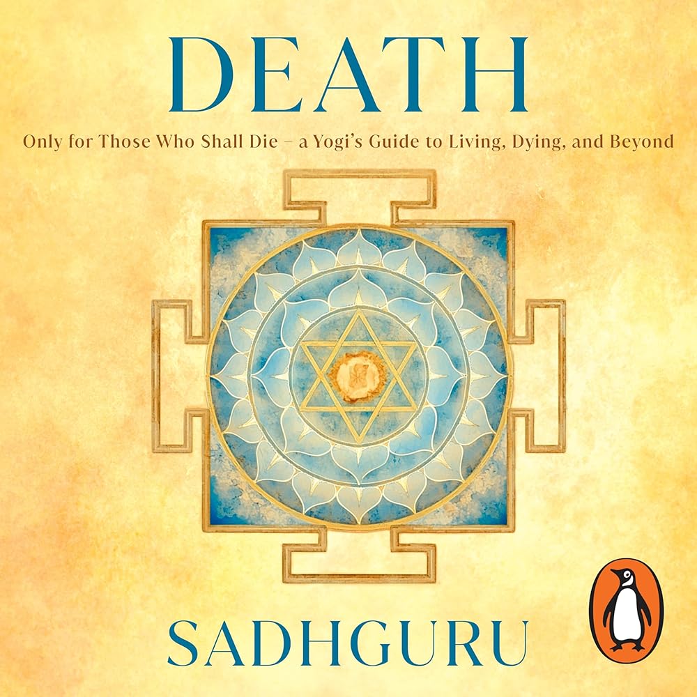 Death: A Yogi's Guide to Living, Dying and Beyond cover image