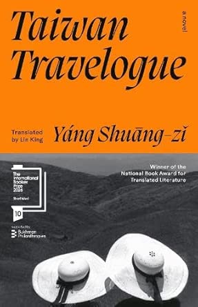 Taiwan Travelogue: shortlisted for the International Booker Prize 2026 cover image