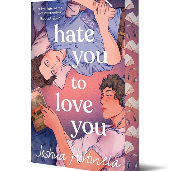 Hate You to Love You: The limited sprayed edges edition cover image