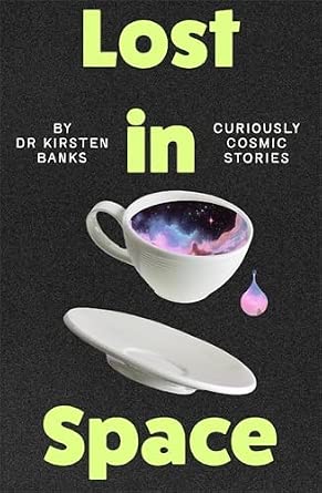Lost in Space: Curiously Cosmic Stories cover image