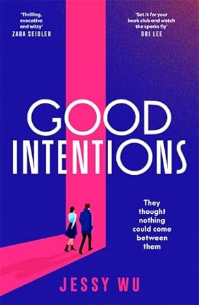 Good Intentions: They thought nothing could come between them cover image