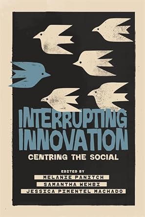 Interrupting Innovation: Centring the Social cover image