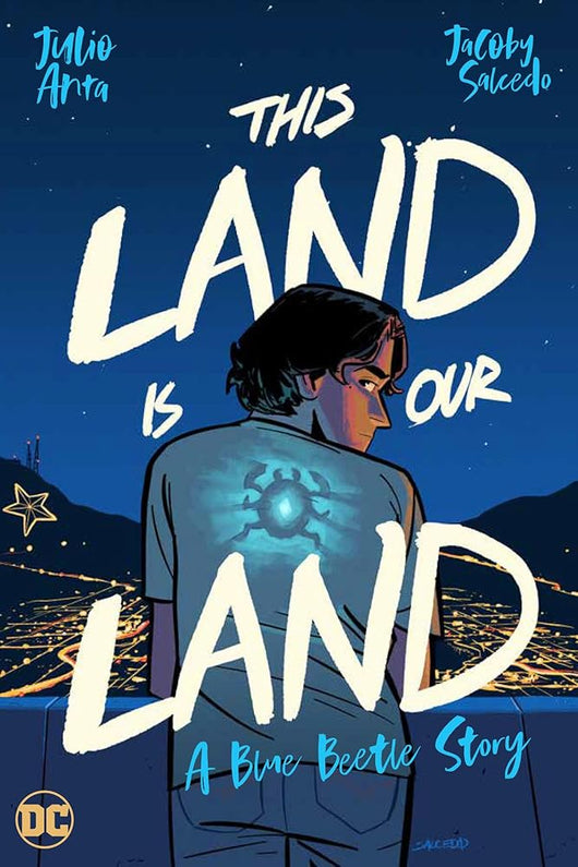 This Land Is Our Land: A Blue Beetle Story cover image