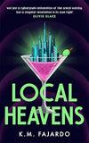 Local Heavens: A cyberpunk reimagining of The Great Gatsby set in 2075 New York cover image