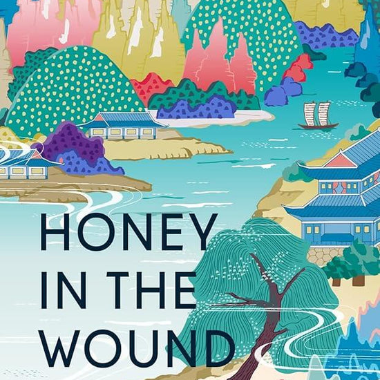 Honey in the Wound: A magical and epic tale of survival set over a century of Korean history cover image