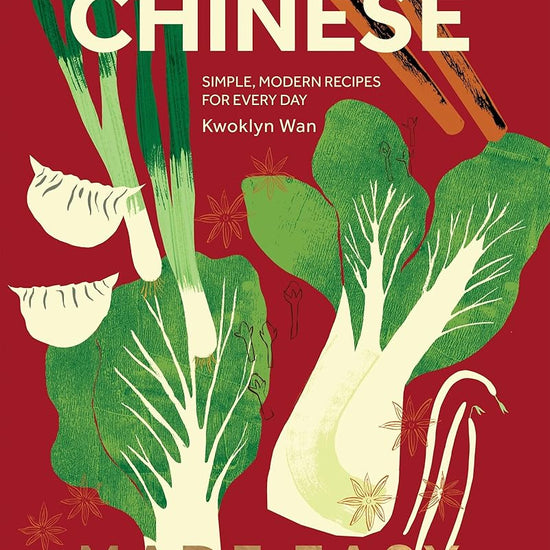 Chinese Made Easy: Simple, Modern Recipes for Every Day cover image