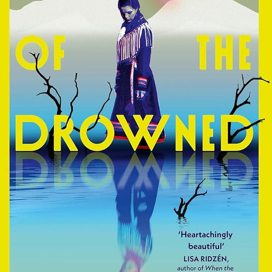 The Home of the Drowned: The International Prizewinner cover image