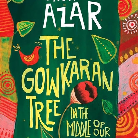 The Gowkaran Tree in the Middle of our Kitchen cover image