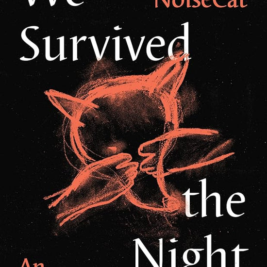 We Survived the Night: An Indigenous Reckoning cover image