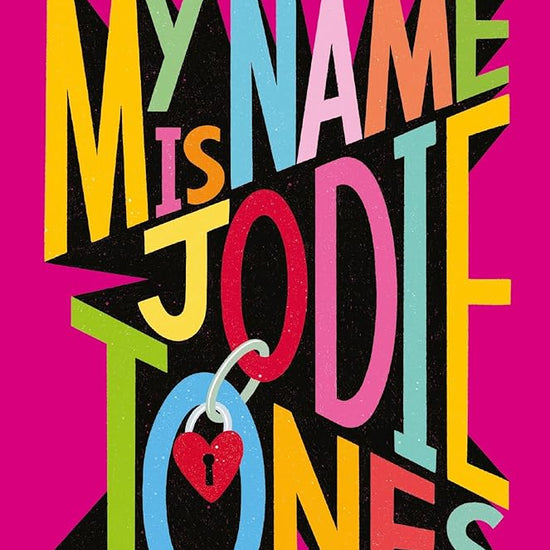 David Fickling Books My Name is Jodie Jones. cover image