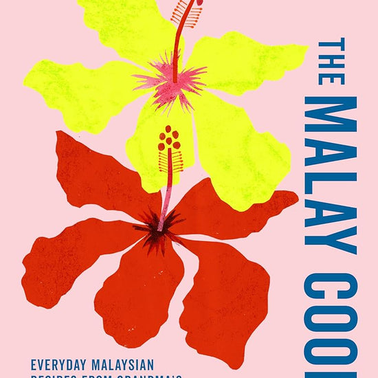 The Malay Cook: Everyday Malaysian recipes from Grandma's kitchen to mine cover image