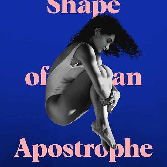 Shape of an Apostrophe: 'Wonderful, powerful and very moving' Marian Keyes cover image