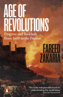 Book cover of 'Age of Revolutions' by Fareed Zakaria with a fiery background and cityscape.