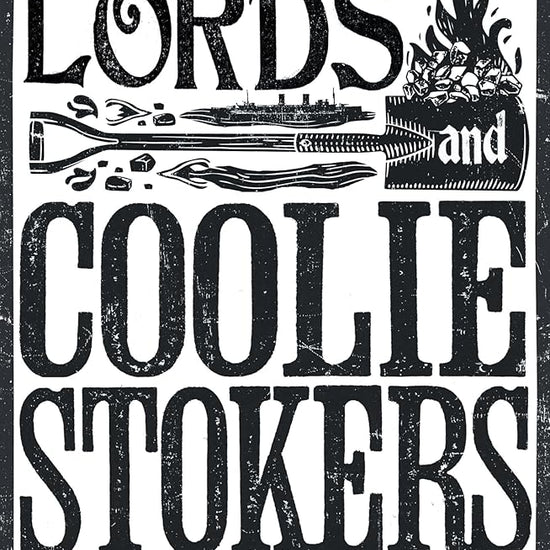 Shipping Lords and Coolie Stokers: Class, Race, and Maritime Capitalism in the Early Twentieth Century cover image