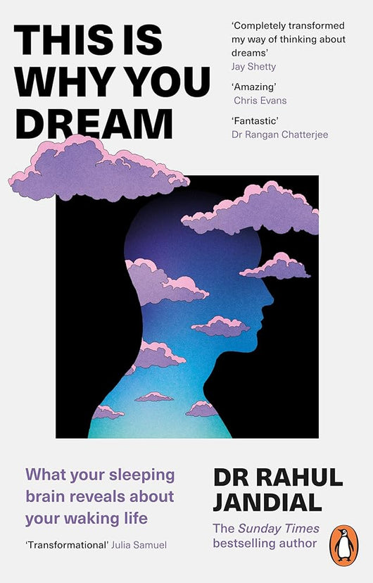 This Is Why You Dream: What your sleeping brain reveals about your waking life cover image