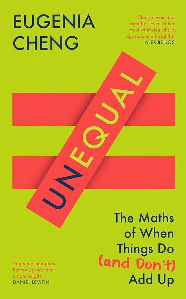Unequal: The Maths of When Things Do and Don’t Add Up cover image