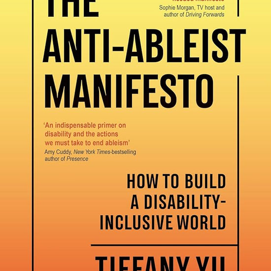 The Anti-Ableist Manifesto cover image