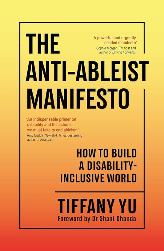 The Anti-Ableist Manifesto cover image