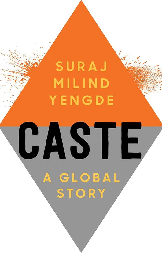Caste: A Global Story cover image