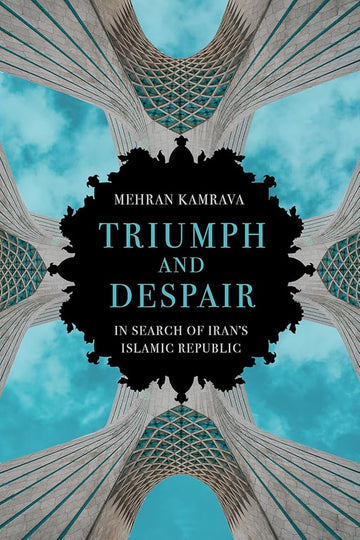 Triumph and Despair: In Search of Iran's Islamic Republic cover image