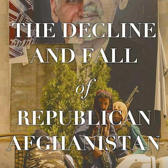 The Decline and Fall of Republican Afghanistan cover image