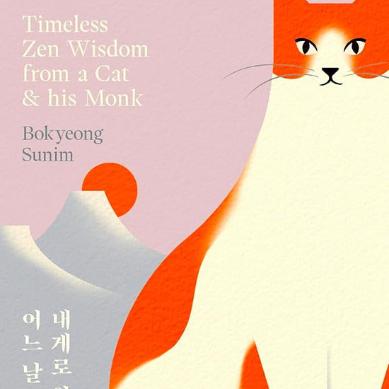 One Day a Cat Came to Me: Timeless Zen Wisdom from a Cat and his Monk cover image